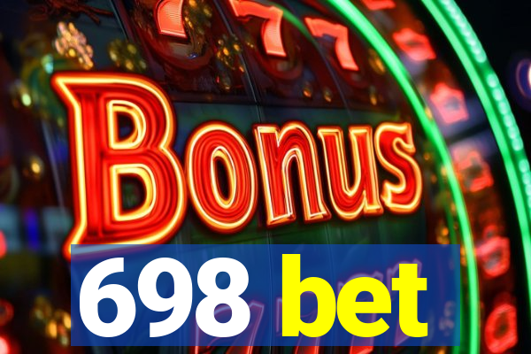 698 bet